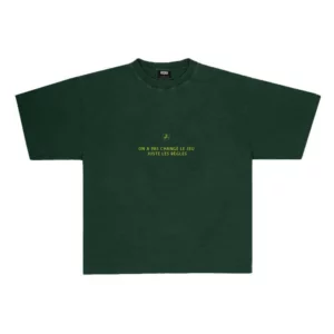 Tee shirt vert - inscription on a changé les règles pas le jeu