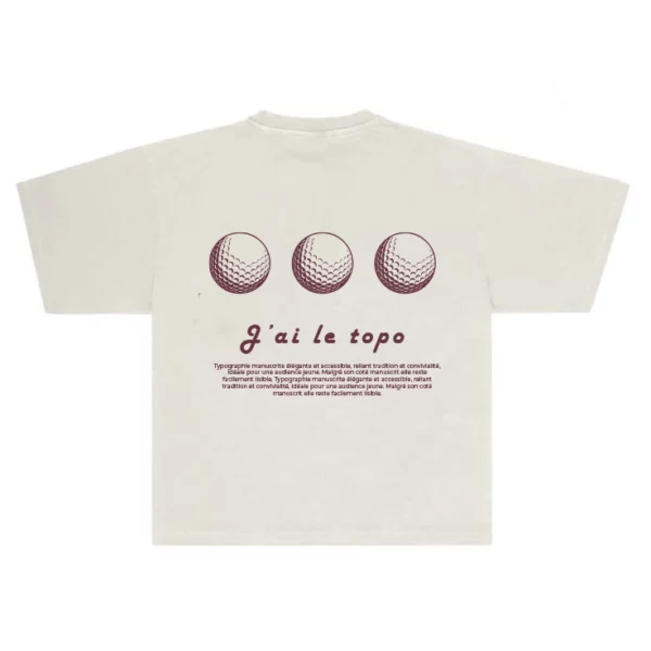 tee shirt creme balle de golf j'ai le topo